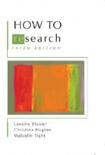 How to Research - Loraine Blaxter