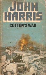 Cotton's War - John Harris