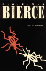 Poems of Ambrose Bierce - Ambrose Bierce, M. E. Grenander