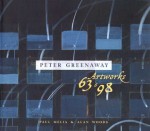 Peter Greenaway: Artworks 63-98 - Paul Melia, Alan Woods