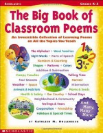 The Big Book Of Classroom Poems - Kathleen M. Hollenbeck