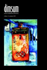 Dimsum (Asia's Literary Journal, Volume 12, Autumn 2005 - David Mitchell, Pico Iyer, Nury Vittachi