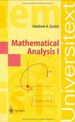 Mathematical Analysis I (Universitext) - Vladimir A. Zorich, Roger Cooke