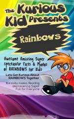 The Kurious Kid Presents Rainbows - Brian Cliette