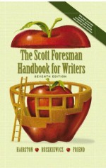 Scott Foresman Handbook for Writers with I-Book & 2003 MLA Update Package, Seventh Edition - Maxine E. Hairston, John J. Ruszkiewicz