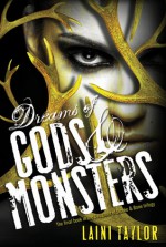 Dreams of Gods & Monsters - Laini Taylor