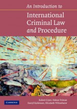 An Introduction To International Criminal Law And Procedure - Robert Cryer