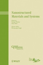 Nanostructured Materials and Systems: Ceramic Transactions - Sanjay Mathur, Hao Shen, ACerS