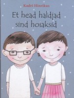 Et haldjad sind hoiaks - Kadri Hinrikus, Anu Kalm