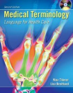 Medical Terminology: Language for Health Care - Nina Thierer