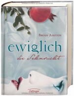 Ewiglich die Sehnsucht - Brodi Ashton