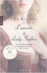 L'amante di Lady Sophia - Lisa Kleypas, Piera Marin