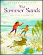 The Summer Sands - Sherry Garland, Robert J. Lee