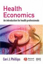 Economics of Health Care - John Henderson, Alastair McGuire, Gavin Mooney