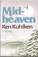 Midheaven - Ken Kuhlken