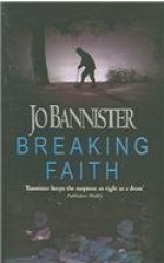 Breaking Faith - Jo Bannister