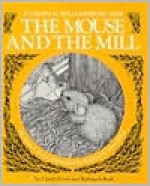 The Mouse and the Mill and the Bottle Babies - Alma Coon, Kathryn E. Shoemaker