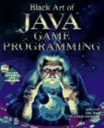 Black Art of Java Game Programming [With CDROM] - Joel Fan, Eric Ries