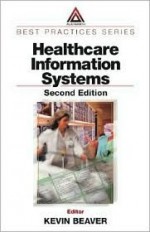 Healthcare Information Systems - Kevin Beaver