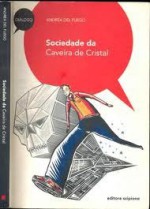 Sociedade da Caveira de Cristal - Andréa del Fuego