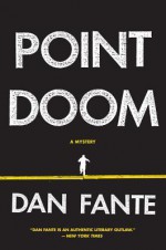 Point Doom - Dan Fante