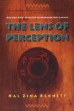 Lens of Perception - Hal Zina Bennett