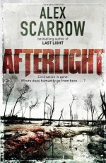 Afterlight - Alex Scarrow