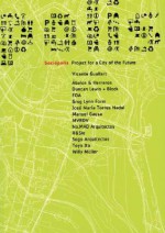 Sociopolis: Project for a City of the Future - Vicente Guallart