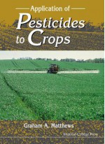 Application of Pesticides to Crops - Graham Matthews