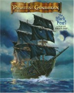 Pirates of the Caribbean: The Black Pearl - A Pop-Up Pirate Ship - Marco Colletti, Wayne Kalama, Maria Elena Naggi