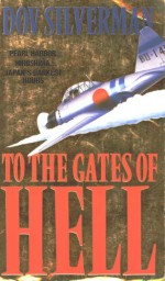 To the Gates of Hell (The John Mung Saga) - Dov Silverman