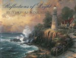 Reflections of Light - Thomas Kinkade, Lucy Brown Design Staff