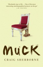 Muck: A Memoir - Craig Sherborne