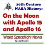 On The Moon With Apollo 15: A Guidebook To Hadly Rille And The Appennine Mountains ; On The Moon With Apollo 16: A Guidebook To The Descartes Region - Gene Simmons