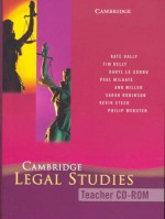 Cambridge Legal Studies Teacher CD-ROM - Kate Dally, Timothy Kelly