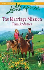 The Marriage Mission - Pam Andrews