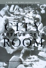 City Room - Arthur Gelb