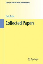 Collected Papers - Emil Artin, Serge Lang, John T. Tate