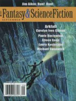 The Magazine of Fantasy and Science Fiction, September 2008 - Gordon Van Gelder, Carolyn Ives Gilman, Paolo Bacigalupi, Laura Kasischke, Rand B. Lee, Michael Swanwick, Eileen Gunn, Robert Reed, Jim Aikin