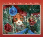 The Church Mice at Christmas - Oakley Graham