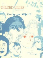 Gilded Lilies - Jillian Tamaki