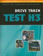 ASE Test Preparation- Transit Bus H3, Drive Train - Thomson Delmar Learning Inc.