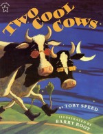 Two Cool Cows - Toby Speed