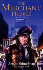 The Merchant Prince - Armin Shimerman, Michael Scott