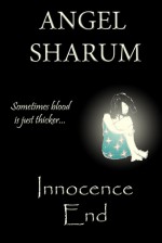 Innocence End - Angel Sharum