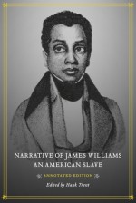 Narrative of James Williams, an American Slave - James Williams