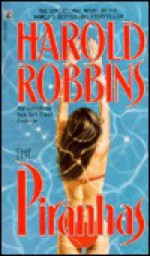 Piranhas - Harold Robbins