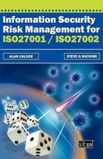 Information Security Risk Management for Iso27001/Iso27002 - Alan Calder, Steve G. Watkins