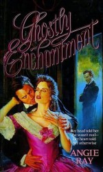 Ghostly Enchantment - Angie Ray