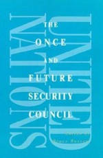 The Once and Future Security Council - Bruce Russett